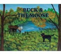 Buck and the Moose