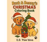 Buck & Benny's Christmas Coloring Book (Buck and Benny's Adventure Series)