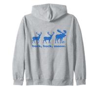 Buck Buck Moose Funny Deer And Moose Zip Hoodie
