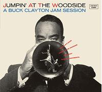 Jumpin' at the Woodside: A Buck Clayton Jam Session