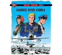 Buck Danny Classics Vol. 1: Sabres Over Korea