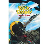 Buck Danny integraal 12: Mission "Apocalypse" ; Les pilotes de l'enfer ; Le feu du ciel ; Les "Agresseurs"
