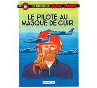 Buck Danny - Tome 37 - Le Pilote au masque de cuir