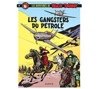 Buck Danny - Tome 9 - Les Gangsters du pétrole