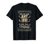 Buck Deer Hunting Hunter Vintage Antler Just One More Antler T-Shirt