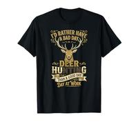 Buck Deer Hunting Hunter Vintage ID Rather Have A Bad Day T-Shirt