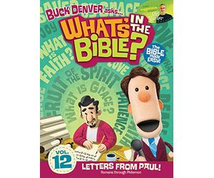 Buck Denver Asks: What's in the Bible? Volume 12 - Letters from Paul