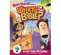 Buck Denver Asks: What's in the Bible? Volume 7 - Exile and Return