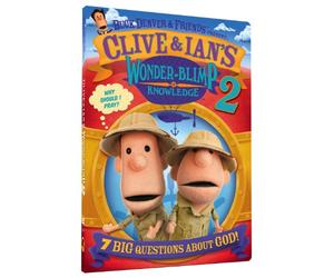 Buck Denver & Friends Present Clive & Ian's Wonderblimp of Knowledge 2: 7 Big Questions About God