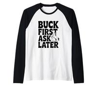 Buck First Ask Later Funny Horse Lover Raglan Baseball Tee