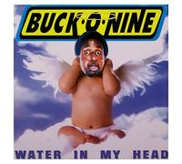 Buck-O-Nine - Water In My Head Ep