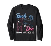 Buck OR Doe Mommy Loves You So Gender Reveal Long Sleeve T-Shirt