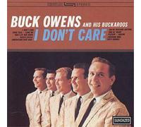 Buck Owens and His Buckaroos I Don't Care (CD) Album (US IMPORT)