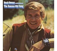 Buck Owens And His Buckaroos - The Kansas City Song