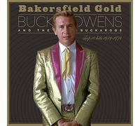 Buck Owens - Bakersfield Gold: Top 10 Hits 1959-1974