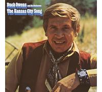 Buck Owens And His Buckaroos - The Kansas City Song