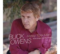 Buck Owens - Honky Tonk Man: Buck Sings Country Classics