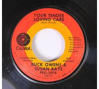 Buck Owens & Susan Raye 45 RPM You Tender Loving Care / The Great White Horse