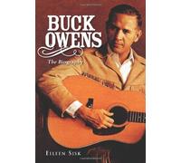 Buck Owens: The Biography