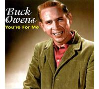 Buck Owens - You're for Me (UK Import)