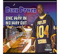 Buck Power - One Way In No Way Out [Us Import]