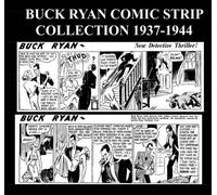 Buck Ryan Comic Strip Collection 1937-1944: Golden Age Newspaper Adventure Comic Strips