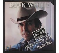 BUCK WHITE - More Pretty Girls Than One [VINYL]