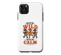 Buck Wild Duck Calm Cowboy Western Country Animal Lover Case for iPhone 11 Pro Max