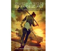 Buckaroo Banzai Against the World Crime League: A Compendium of Evils