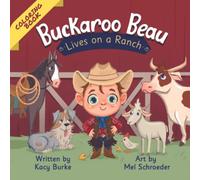 Buckaroo Beau Lives on a Ranch: Coloring Book