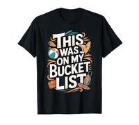 Bucket List Adventure Trip for Backpackers T-Shirt