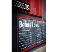 Bucket List For Couples: Things To Do Before We Die