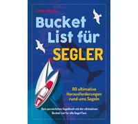 Bucket List fur Segler: 80 ultimative Herausfor, Jansen, Jansen,.