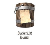 Bucket List Journal: A Place To Record Your Bucket List Ideas, Goals, Dreams & Deadlines in One Handy Notebook (Blank Journals)