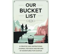 Bucket List Journal: For Couples