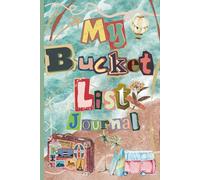 Bucket List Journal: Guided Prompts to Track and Record your Goals, Dreams & Adventures | Best Gift for Birthdays Christmas Holidays New Year |130 Pages | 60+ Entries| 6*9 inches