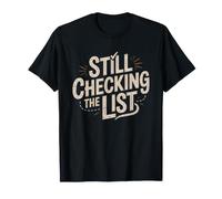 Bucket List Traveler Still Actively Crossing Destinations T-Shirt