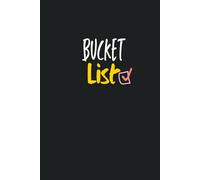 Bucket Lists: A Journal of Dreams and Memories: Organize Your Ideas, Reflect on Experiences, and Capture Life as It Happens