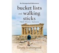 Bucket Lists and Walking Sticks: An Unexpected Adventure: 1 (Bucket List Adventures)
