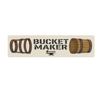 Bucket Maker Hoop Stave Heritage Metal Tin Sign