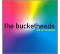 Bucketheads - All in the Mind [VINYL]