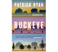 Buckeye – The novel everyone will be talking about this autumn – 'It soars' Tom Hanks