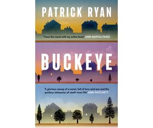 Buckeye : The international bestseller: 'It soars' Tom Hanks