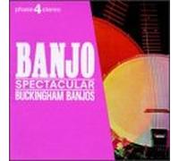 Buckingham Banjos - Banjo Spectacular; Buckingham