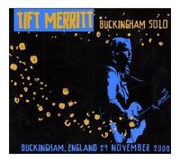 Buckingham Solo: Live by Merritt, Tift Live edition (2009) Audio CD