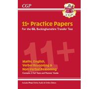 Buckinghamshire 11+ GL Practice Papers: Secondary Transfer Test (inc Parents' Guide & Online Ed)