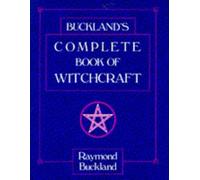 Complete Book of Witchcraft (Llewellyn's Practical Magick)