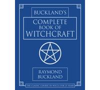 Complete Book of Witchcraft (Llewellyn's Practical Magick)