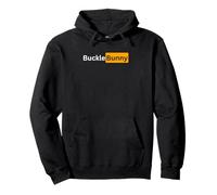 Buckle Bunny - sexy gifts for men and women Pullover Hoodie