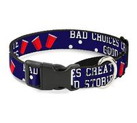 Buckle-Down Beer Pong Bad Choices Create Good Stories Dog Collar, 1" Wide-Fits 11-17" Neck-Medium